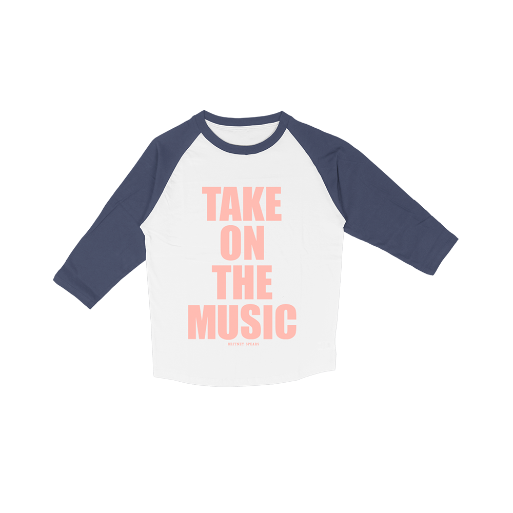 Take On The Music Raglan Britney Spears Official Store take-on-the-music-raglan-britney-spears-official-store