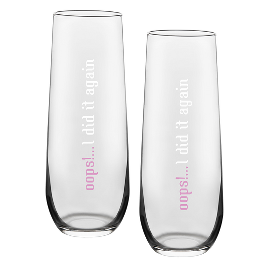 Oops!... I Did It Again Champagne Flute Set